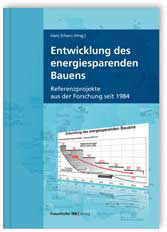 Entwicklung des energiesparenden Bauens (c) Fraunhofer IRB Verlag