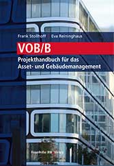 VOB/B – Projekthandbuch für das Asset- und Gebäudemanagement