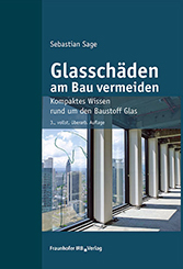 Glasschäden am Bau vermeiden