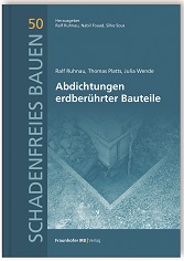 Buchcover »Abdichtungen erdberührter Bauteile« (c) Fraunhofer IRB Verlag