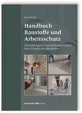 Cover Handbuch Baustoffe und Arbeitsschutz (c) Fraunhofer IRB Verlag