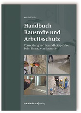 Handbuch Baustoffe und Arbeitsschutz