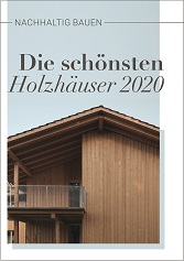 Die schönsten Holzhäuser 2020