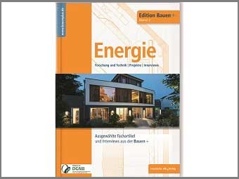 Neuerscheinung im Fraunhofer IRB Verlag: Edition Bauen+ Schwerpunkt: Energie