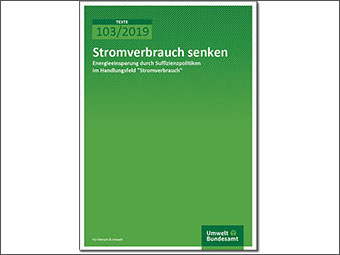 »Stromverbrauch senken« – neue Publikation des Umweltbundesamts