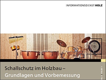 Neu: Schallschutz im Holzbau – Grundlagen und Vorbemessung
