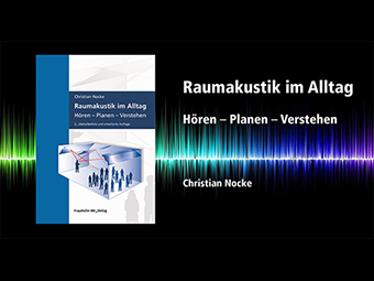 Neuauflage im Fraunhofer IRB Verlag: »Raumakustik im Alltag«