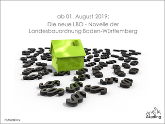 Seit August 2019: Die neue LBO – Novelle der Landesbauordnung Baden-Württemberg 