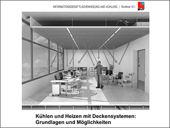 Grundlagen und Möglichkeiten beim Kühlen und Heizen mit Deckensystemen