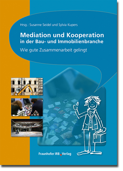 Cover Fachbuch »Mediation und Kooperation in der Bau- und Immobilienbranche« 