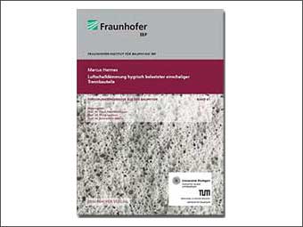 Neuerscheinung im Fraunhofer Verlag: Luftschalldämmung hygrisch belasteter einschaliger Trennbauteile