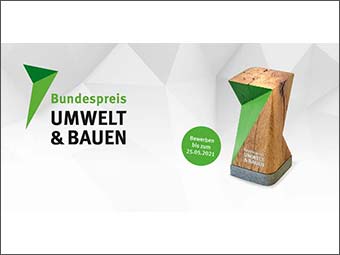 BMU und UBA loben Bundespreis UMWELT & BAUEN 2021 aus