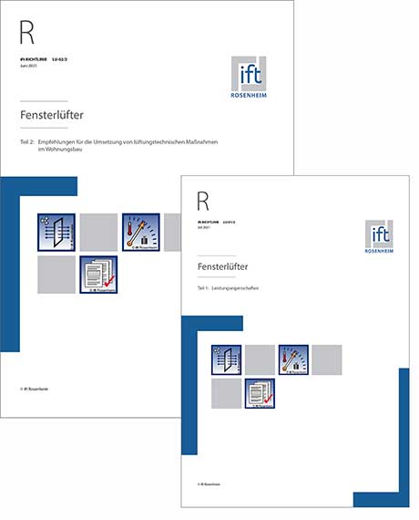 Neue ift-Richtlinien »LU-01« und »LU-02« vereinfachen Planung und Ausführung der Fensterlüftung 