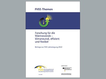 Neuer FVEE-Tagungsband. Forschung für die Wärmewende – klimaneutral, effizient und flexibel
