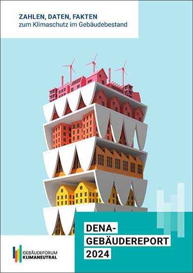 dena-Gebäudereport 2024: Klimaschutz im Gebäudebestand 