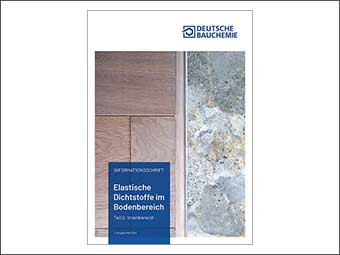 Neue Infoschrift »Elastische Bodendichtstoffe im Innenbereich«