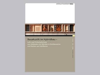 Cover der Publikation »Bauakustik im Hybridbau« des Informationsdientes Holz 