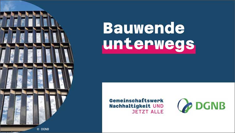 Veranstaltungsreihe »Bauwende unterwegs« 