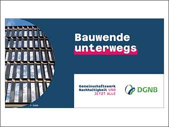 Veranstaltungsreihe »Bauwende unterwegs« 